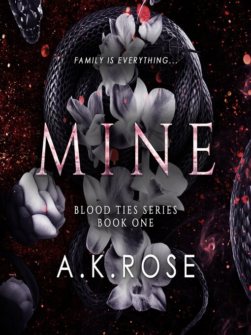 Title details for Mine by A.K Rose - Available